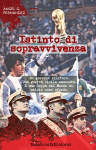 Title: Istinto di sopravvivenza, Author: Angel Fernández