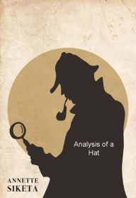 Title: Analysis of a Hat, Author: Annette Siketa