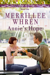 Title: Annie's Hope, Author: Merrillee Whren