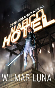 Title: Narco Hotel, Author: Wilmar Luna