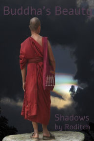 Title: Buddha's Beauty Shadows, Author: Roditch