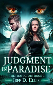 Title: Judgment in Paradise, Author: Jeff D. Ellis