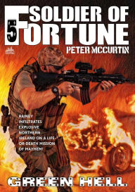 Title: Green Hell (A Soldier of Fortune Adventure #5), Author: Peter McCurtin