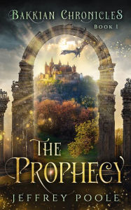 Title: The Prophecy, Author: Jeffrey Poole