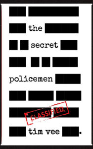 Title: The Secret Policemen, Author: Tim Vee