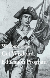 Title: Welcome to the Get Wisdom! Education Program, Author: Ronald Kirk