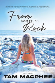 Title: From under a Rock, Author: Tam MacPhee