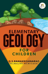 Title: Elementary Geology For Children, Author: G.S.Ramakrishna Rao