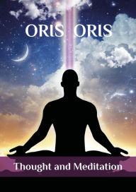 Title: Thought and Meditation, Author: Oris Oris