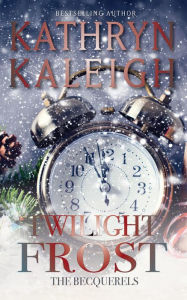 Title: Twilight Frost, Author: Kathryn Kaleigh