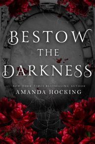 Title: Bestow the Darkness, Author: Amanda Hocking