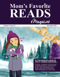 Title: Mom's Favorite Reads eMagazine December 2022, Author: Goylake Publishing