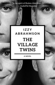 Title: The Village Twins, Author: Izzy Abrahmson