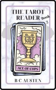 Title: The Tarot Reader Bk2, Author: B C Austen