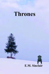 Title: Thrones, Author: E.M. Sinclair