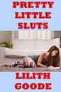 Pretty Little Sluts