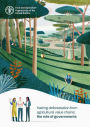Halting Deforestation from Agricultural Value Chains: The Role of Governments