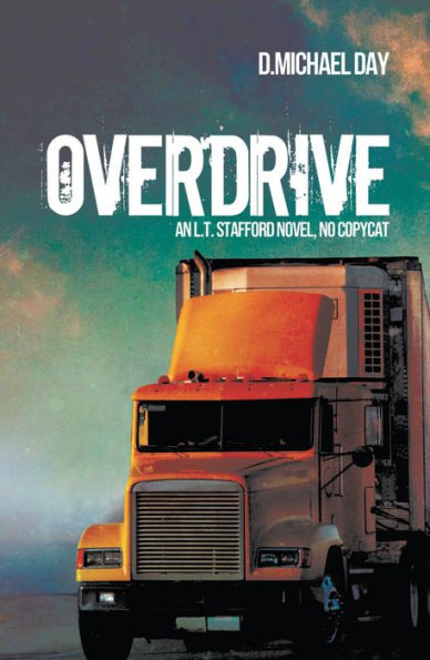 Overdrive: An L.T. Stafford Novel, No Copycat