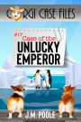 Case of the Unlucky Emperor