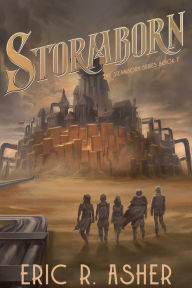 Title: Stormborn: A Steamborn Novel, Author: Eric Asher