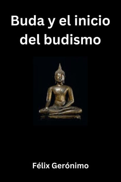 Buda y el inicio del budismo