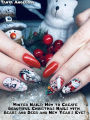 Winter Nails: How to Create Beautiful Christmas Nails with Bears and Deer and New Year's Eve?