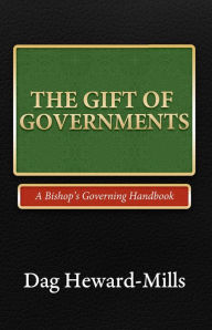 Title: The Gift of Governments, Author: Dag Heward-Mills