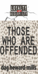 Title: Those Who Are Offended, Author: Dag Heward-Mills