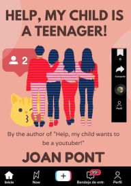 Title: Help, My Child Is a Teenager!, Author: Joan Pont