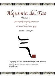 Title: Alquimia del Tao, Volumen 1, Author: D.D. Harrington
