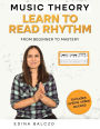 Music Theory: Learn to Read Rhythm