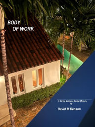 Title: Body of Work, Author: David Benson