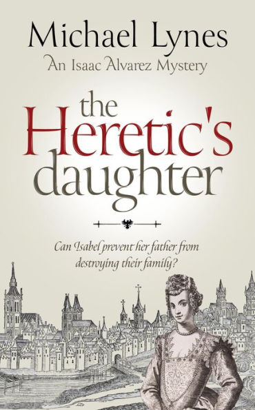 The Heretic's Daughter