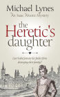 The Heretic's Daughter