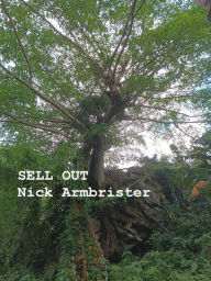 Title: Sell Out, Author: Nick Armbrister