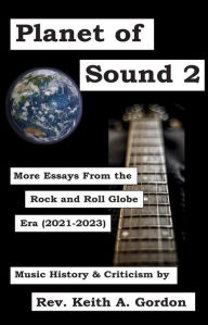 Title: Planet of Sound Two, Author: Rev. Keith A. Gordon