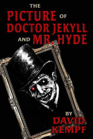 Title: The Picture of Doctor Jekyll and Mr. Hyde, Author: David Kempf