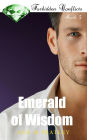 Emerald of Wisdom (Forbidden Conflicts, #5)