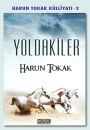 Yoldakiler (Onden Giden Atlilar 2)