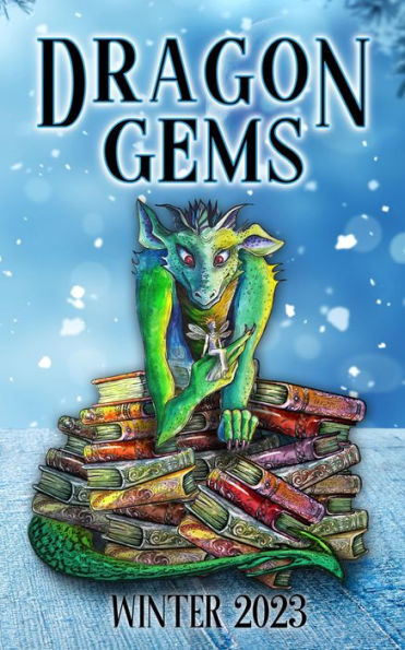 Dragon Gems (Winter 2023)