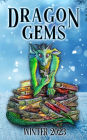 Dragon Gems (Winter 2023)