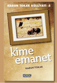 Title: Kime Emanet?, Author: Harun Tokak