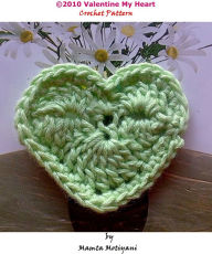 Title: Valentine My Heart Crochet Pattern, Author: Mamta Motiyani