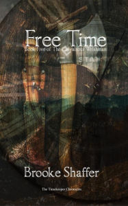 Title: Free Time, Author: Brooke Shaffer