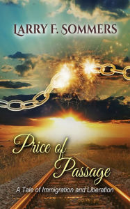 Title: Price of Passage, Author: Larry F. Sommers