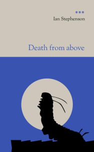 Title: Death from Above, Author: Ian Stephenson