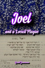 Title: Joel and a Locust Plague, Author: Daniel Zimmermann