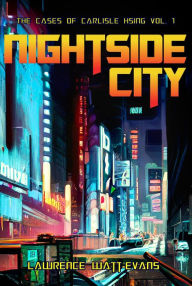 Title: Nightside City, Author: Lawrence Watt-Evans