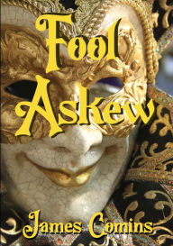 Title: Fool Askew, Author: James Comins