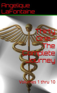 Title: Thirty One: The Complete Journey, Author: Angelique LaFontaine